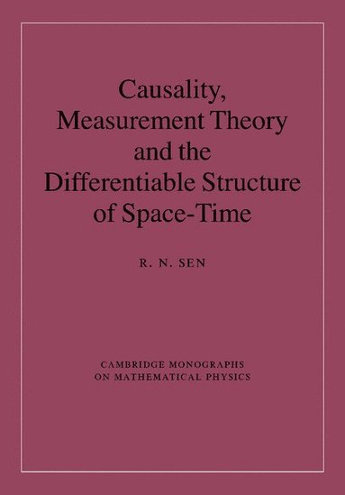 bokomslag Causality, Measurement Theory and the Differentiable Structure of Space-Time