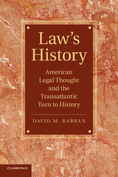 David M. Rabban - Law's History, Häftad