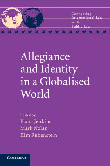 bokomslag Allegiance and Identity in a Globalised World