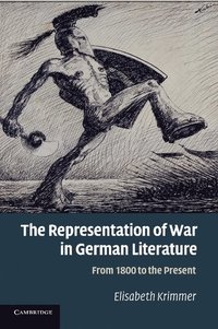 bokomslag The Representation of War in German Literature