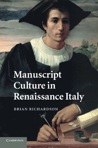 bokomslag Manuscript Culture in Renaissance Italy