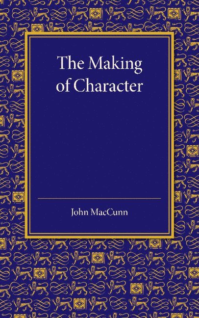 John MacCunn, John Maccunn - Making of Character, Häftad