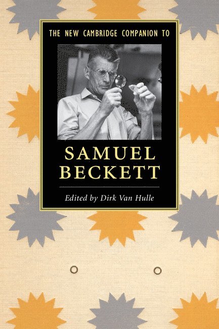 Dirk Van Hulle, Belgium) Van Hulle, Dirk (Universiteit Antwerpen, Dirk Van Hulle - New Cambridge Companion to Samuel Beckett, Häftad