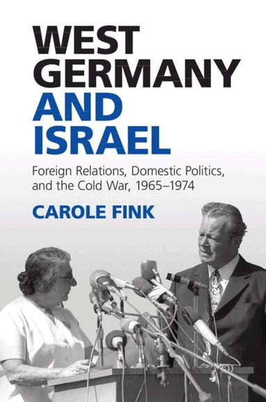 Carole Fink - West Germany and Israel, Häftad