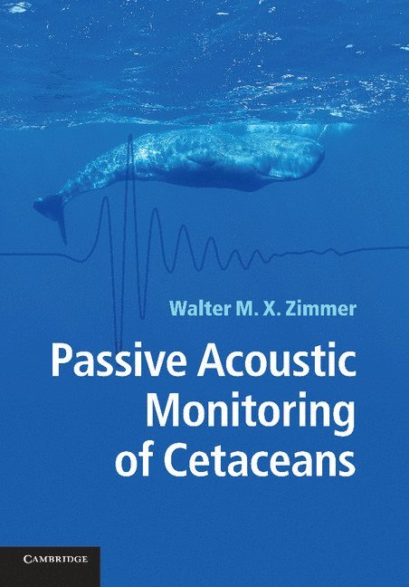 Passive Acoustic Monitoring of Cetaceans 1