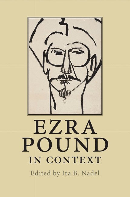 Ezra Pound in Context 1