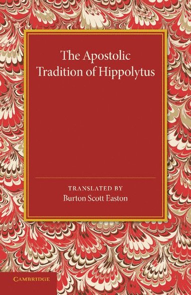 bokomslag The Apostolic Tradition of Hippolytus