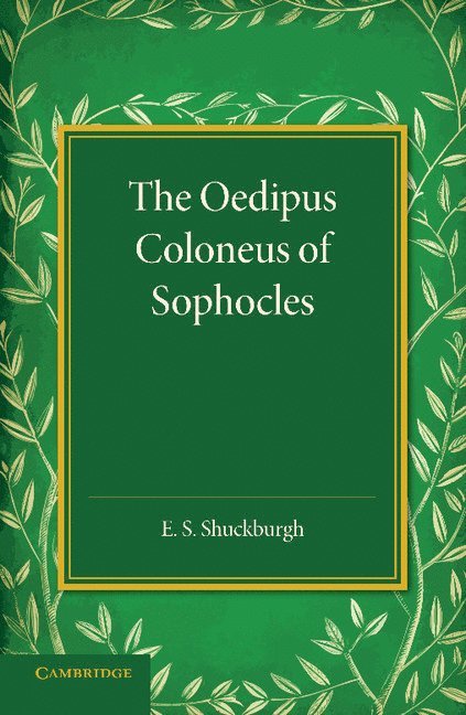 Oedipus Coloneus of Sophocles