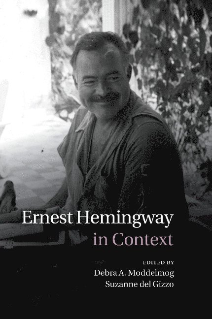 Ernest Hemingway in Context 1