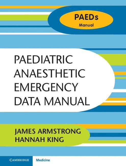 Paediatric Anaesthetic Emergency Data Manual 1