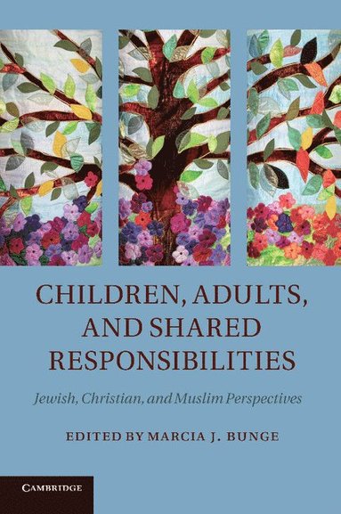 bokomslag Children, Adults, and Shared Responsibilities