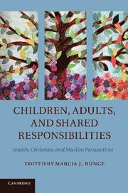 bokomslag Children, Adults, and Shared Responsibilities