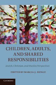 bokomslag Children, Adults, and Shared Responsibilities