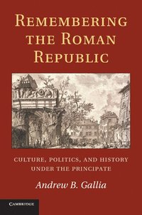 bokomslag Remembering the Roman Republic