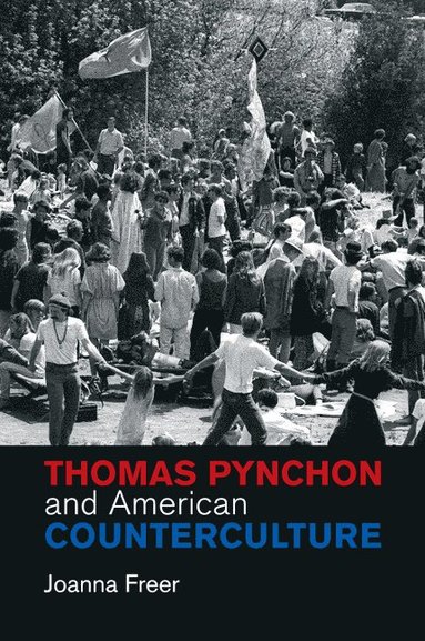 bokomslag Thomas Pynchon and American Counterculture