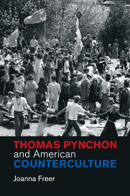 Thomas Pynchon and American Counterculture 1
