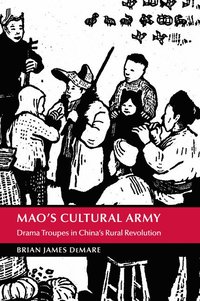 bokomslag Mao's Cultural Army