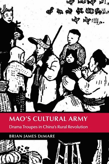 bokomslag Mao's Cultural Army