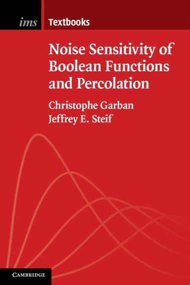 bokomslag Noise Sensitivity of Boolean Functions and Percolation