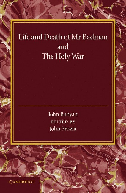 'Life and Death of Mr Badman' and 'The Holy War' 1