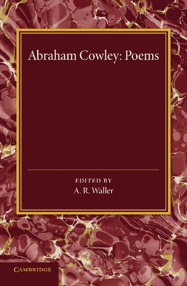Abraham Cowley, A. R. Waller - Poems, Häftad