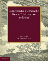 bokomslag Evangelion Da-Mepharreshe: Volume 2, Introduction and Notes