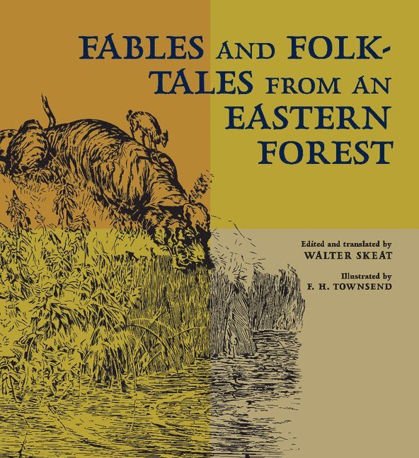 Fables and Folk-Tales from an Eastern Forest 1