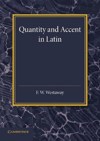 bokomslag Quantity and Accent in Latin