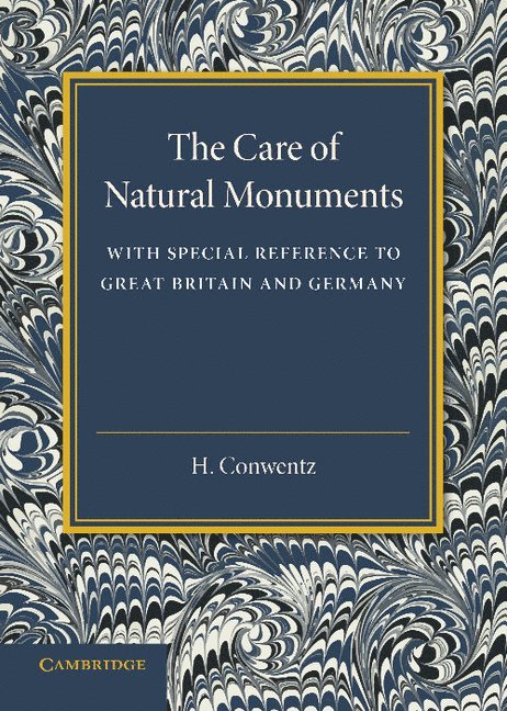 The Care of Natural Monuments 1