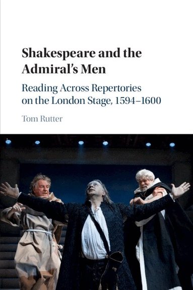 Tom Rutter - Shakespeare and the Admiral's Men, Häftad