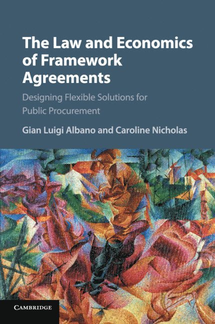 The Law and Economics of Framework Agreements 1