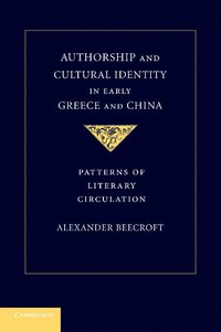 bokomslag Authorship and Cultural Identity in Early Greece and China