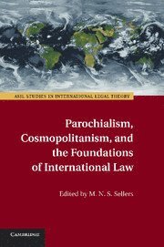 bokomslag Parochialism, Cosmopolitanism, and the Foundations of International Law