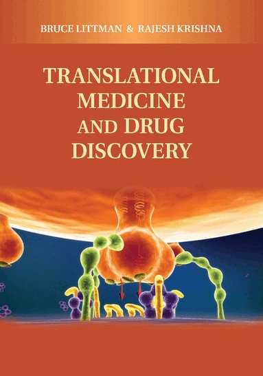 Bruce H. Littman, Rajesh Krishna - Translational Medicine and Drug Discovery, Häftad