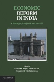Nicholas C. Hope, Anjini Kochar, Roger Noll, T. N. Srinivasan, California) Noll, Roger (Stanford University - Economic Reform in India, Häftad