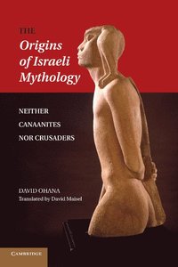 bokomslag The Origins of Israeli Mythology