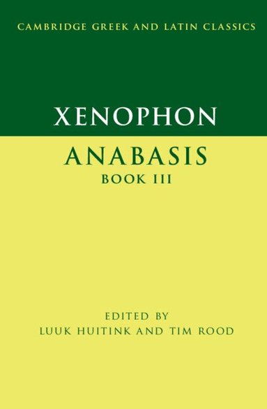 Luuk Huitink, Tim Rood - Xenophon: Anabasis Book III, Häftad