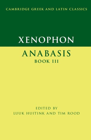 bokomslag Xenophon: Anabasis Book III