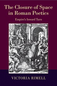 bokomslag Closure of Space in Roman Poetics