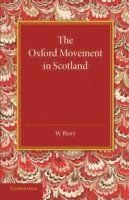 bokomslag The Oxford Movement in Scotland