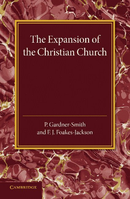 The Christian Religion: Volume 2, The Expansion of the Christian Church 1