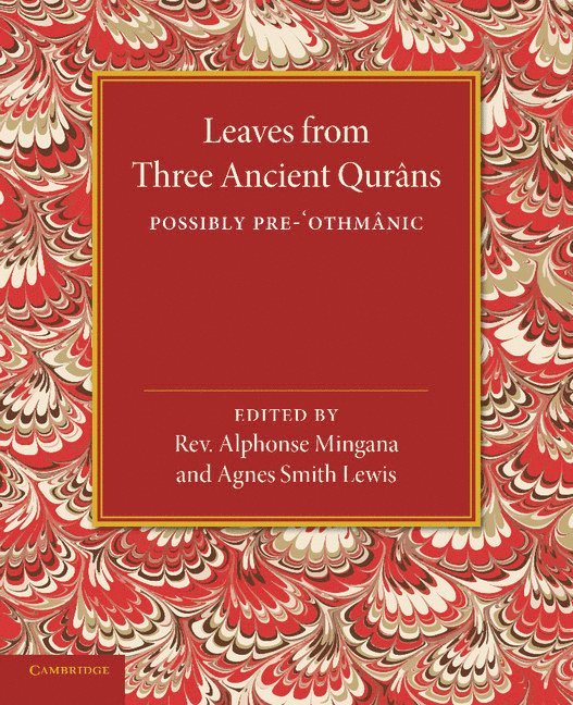 Leaves from Three Ancient Qurans 1