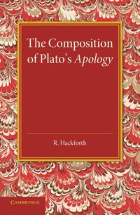 bokomslag The Composition of Plato's Apology