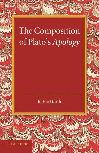 The Composition of Plato's Apology 1