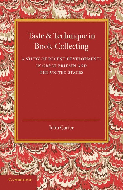 Taste and Technique in Book-Collecting 1