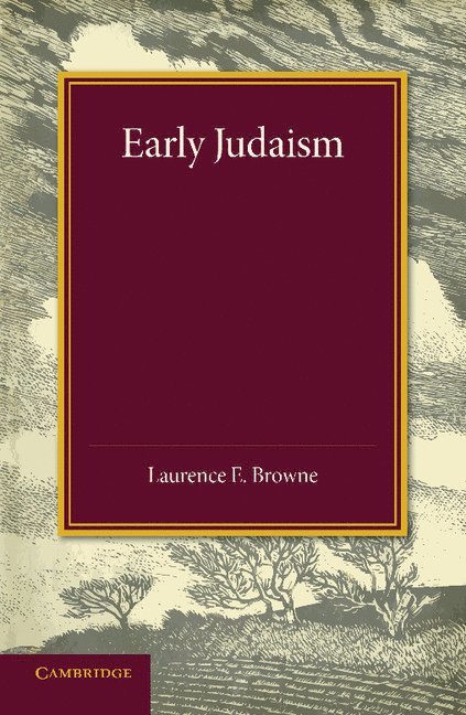 Laurence E. Browne - Early Judaism, Häftad