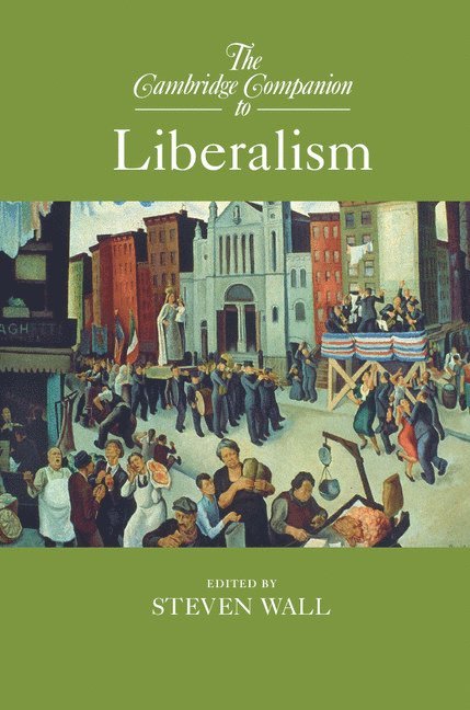 Cambridge Companion to Liberalism 1