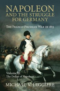 bokomslag Napoleon and the Struggle for Germany