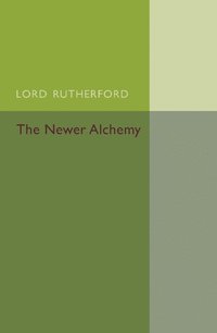 bokomslag The Newer Alchemy