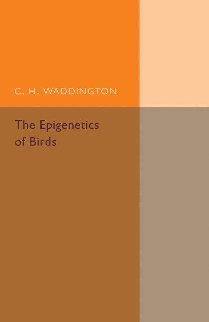 The Epigenetics of Birds 1